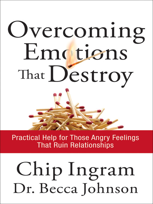 Title details for Overcoming Emotions that Destroy by Chip Ingram - Available